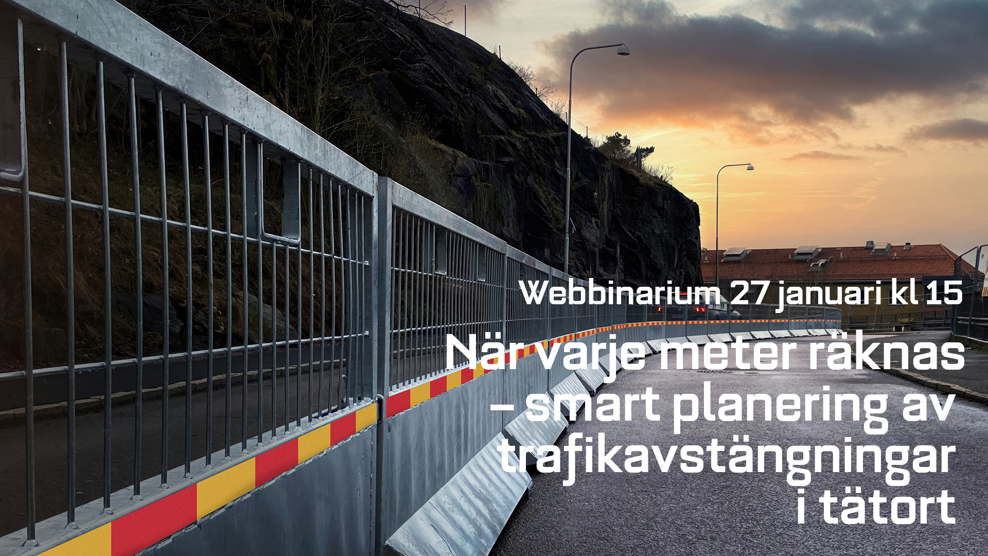 Webbinarium När varje meter räknas trafikavstängning i tätort